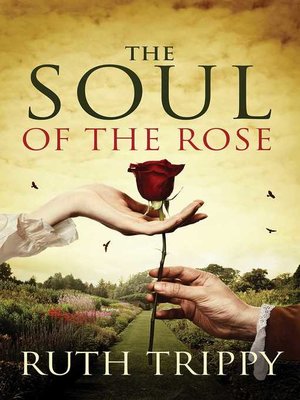 cover image of The  Soul of the Rose